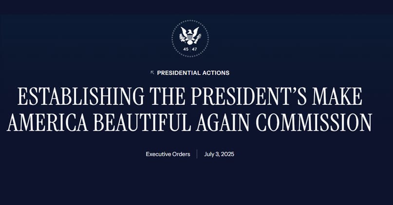 make america beautiful Law and Order, College Athletes Compensation, Woke AI, and more Executive Orders from July 2025