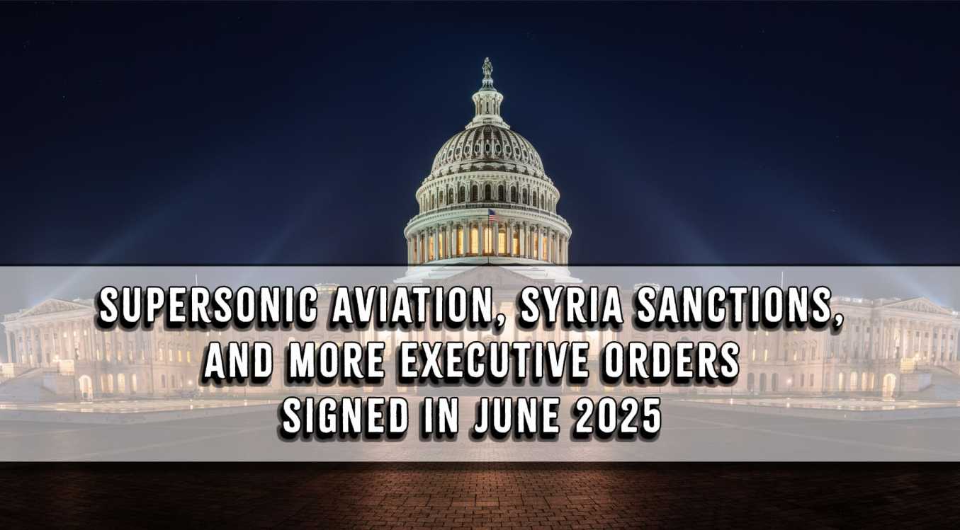 A Light Month For Executive Orders in June 2025