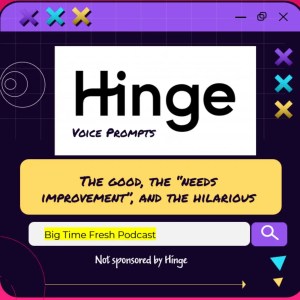2: Hinge voice prompts: The good, the “needs improvement”, and the hilarious